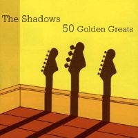 THE SHADOWS - 50 GOLDEN GREATS ryhmässä CD @ Bengans Skivbutik AB (546424)