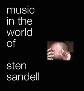 Sandell Sten - Music In The World Of Sten Sandell ryhmässä CD @ Bengans Skivbutik AB (546448)