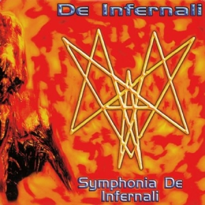 De Infernali - Symphonia De Infernali ryhmässä CD @ Bengans Skivbutik AB (546493)