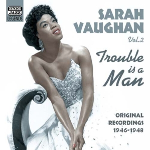 Vaughan Sarah - Trouble Is A Man - Vol 2 ryhmässä CD @ Bengans Skivbutik AB (546931)