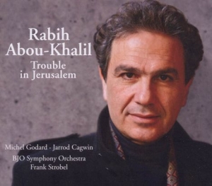 Abou - Khalil  Rabih - Trouble In Jerusalem ryhmässä CD @ Bengans Skivbutik AB (547511)