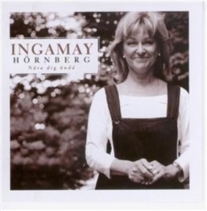 Ingamay - Nära Dig Ändå ryhmässä CD @ Bengans Skivbutik AB (547585)