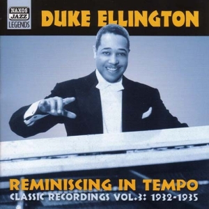 Ellington Duke - Vol 3 - Reminiscing In Tempo ryhmässä CD @ Bengans Skivbutik AB (547693)