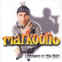 Markoolio - I Skuggan Av Mig Själv ryhmässä Minishops / Markoolio @ Bengans Skivbutik AB (547894)