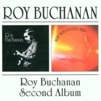 Buchanan Roy - Roy Buchanan/Second Album ryhmässä CD @ Bengans Skivbutik AB (547897)