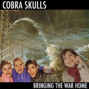 Cobra Skulls - Bringing The War Home ryhmässä CD @ Bengans Skivbutik AB (547938)