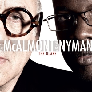 Mcalmont & Nyman - The Glare ryhmässä ME SUOSITTELEMME / Joululahjavinkki: CD @ Bengans Skivbutik AB (548625)