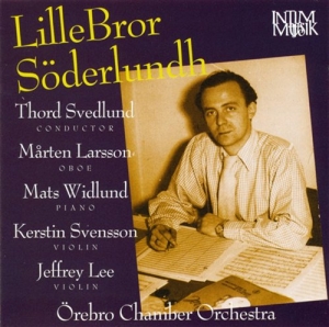 Söderlundh Lillebror - Örebro Chamber Orchestra Plays Lill ryhmässä ME SUOSITTELEMME / Joululahjavinkki: CD @ Bengans Skivbutik AB (549139)