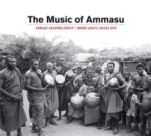 Ammasu Akapoma Group - The Music Of Ammasu - Brong Ahafu ryhmässä CD @ Bengans Skivbutik AB (549862)