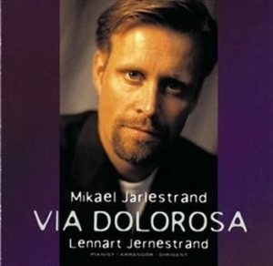 Järlestrand Mikael - Via Dolorosa ryhmässä ME SUOSITTELEMME / Joululahjavinkki: CD @ Bengans Skivbutik AB (549925)