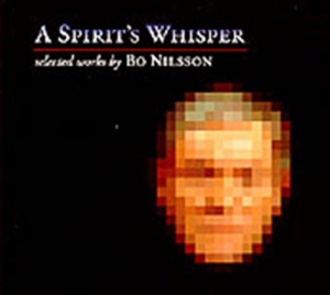 Nilsson Bo - A Spirits Whisper ryhmässä ME SUOSITTELEMME / Joululahjavinkki: CD @ Bengans Skivbutik AB (549939)