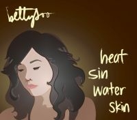 Bettysoo - Heat Sin Water Skin ryhmässä CD @ Bengans Skivbutik AB (549947)