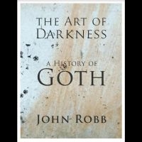 ROBB JOHN - THE ART OF DARKNESS: A HISTORY OF G ryhmässä Pokkarikirjat @ Bengans Skivbutik AB (5500116)