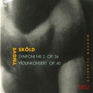 Sköld Yngve - Symfoni Nr 2 / Violinkonsert Op 40 ryhmässä CD @ Bengans Skivbutik AB (550102)