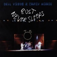 NEIL YOUNG & CRAZY HORSE - RUST NEVER SLEEPS ryhmässä -Start CD1 @ Bengans Skivbutik AB (550171)