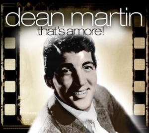 Dean Martin - That's Amore! ryhmässä CD @ Bengans Skivbutik AB (550186)