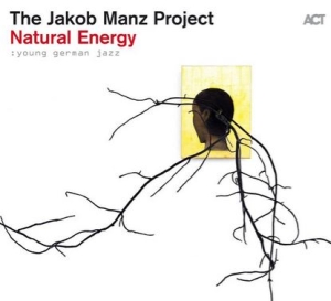 The Jacob Manz Project - Natural Energy ryhmässä CD @ Bengans Skivbutik AB (5503115)