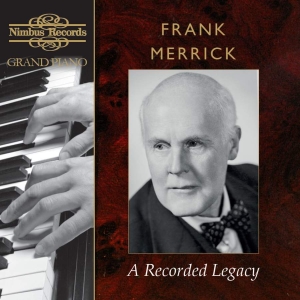 Various - Frank Merrick: A Recorded Legacy (9 ryhmässä ME SUOSITTELEMME / Joululahjavinkki: CD @ Bengans Skivbutik AB (5503157)