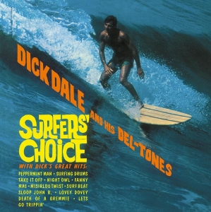 Dick Dale & His Del-Tones - Surfer's Choice ryhmässä VINYYLI @ Bengans Skivbutik AB (5503468)