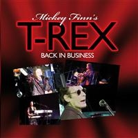 Mickey Finn's T-Rex - Back In Business ryhmässä CD @ Bengans Skivbutik AB (550392)