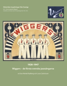 Enar Merkel Rydberg Lasse Zackriss - Wiggers - De Första Svenska Jazzsån ryhmässä Musiikki / CD + Kirja / Jazz @ Bengans Skivbutik AB (5504181)