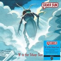 Silver Sun - B' Is For Silver Sun ryhmässä VINYYLI @ Bengans Skivbutik AB (5504367)