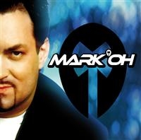 Mark 'Oh - Mark 'Oh ryhmässä CD @ Bengans Skivbutik AB (550442)