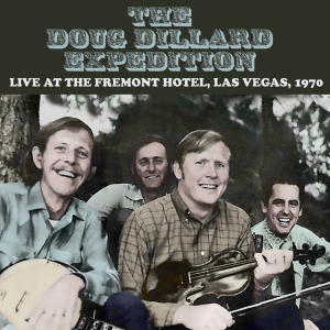 Douglas Dillard - Live At The Hotel Fremont Las Vegas September 1970 ryhmässä CD @ Bengans Skivbutik AB (5505779)