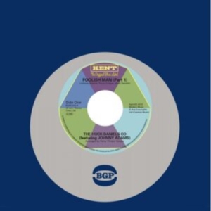 Huck Daniels Co Featuring Johnny Ad - Foolish Man (Part 1) / Foolish Man ryhmässä VINYYLI @ Bengans Skivbutik AB (5505876)