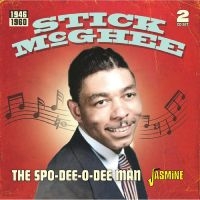 Mcghee Stick - The Spo-Dee-O-Dee Man ryhmässä CD @ Bengans Skivbutik AB (5505897)