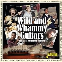 Various Artists - Wild & Whammy Guitars - The Blues F ryhmässä ME SUOSITTELEMME / Joululahjavinkki: CD @ Bengans Skivbutik AB (5505898)