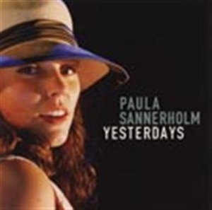 Sannerholm Paula - Yesterdays ryhmässä ME SUOSITTELEMME / Joululahjavinkki: CD @ Bengans Skivbutik AB (550599)