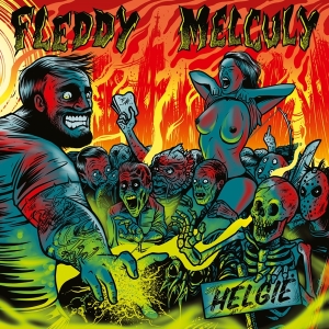 Fleddy Melculy - Helgie ryhmässä VINYYLI @ Bengans Skivbutik AB (5506022)