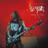 Slayer - Born Of Fire, Live 1999 ryhmässä VINYYLI @ Bengans Skivbutik AB (5506208)