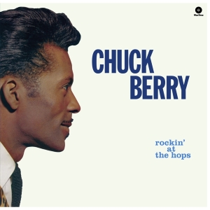 Chuck Berry - Rockin' At The Hops ryhmässä VINYYLI @ Bengans Skivbutik AB (5506243)