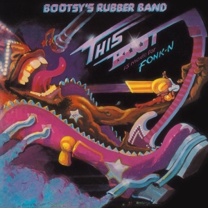 Bootsy's Rubber Band - This Boot Is Made For Fonk-N ryhmässä -Startsida MOV @ Bengans Skivbutik AB (5506257)