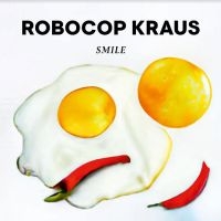 Robocop Kraus - Smile ryhmässä VINYYLI @ Bengans Skivbutik AB (5506302)