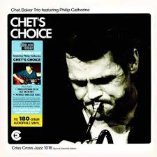 Philip & Chet Baker Trio Catherine - Chet's Choice ryhmässä Minishops / Chet Baker @ Bengans Skivbutik AB (5506391)