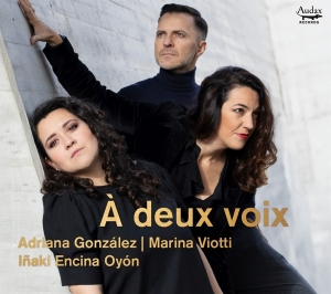 Adriana Gonzalez - A Deux Voix ryhmässä CD @ Bengans Skivbutik AB (5506491)