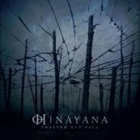 Hinayana - Shatter And Fall ryhmässä CD @ Bengans Skivbutik AB (5506520)