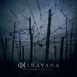 Hinayana - Shatter And Fall ryhmässä VINYYLI @ Bengans Skivbutik AB (5506521)