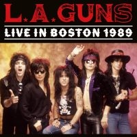 L.A. Guns - Live In Boston 1989 ryhmässä CD @ Bengans Skivbutik AB (5506530)