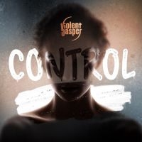 Violent Jasper - Control (Digipack) ryhmässä ME SUOSITTELEMME / Joululahjavinkki: CD @ Bengans Skivbutik AB (5506606)