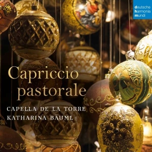 Capella De La Torre & Katharina Bäuml - Capriccio Pastorale (Italian Christmas Music) ryhmässä CD @ Bengans Skivbutik AB (5506650)