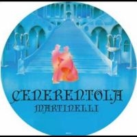 Martinelli - Cenerentola (Cinderella) ryhmässä VINYYLI @ Bengans Skivbutik AB (5506680)