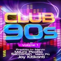 Various Artists - Club 90S Vol. 1 ryhmässä CD / Pop-Rock @ Bengans Skivbutik AB (5506683)