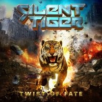 Silent Tiger - Twist Of Fate ryhmässä CD @ Bengans Skivbutik AB (5506902)