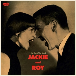 Jackie & Roy - You Smell So Good ryhmässä VINYYLI @ Bengans Skivbutik AB (5506936)