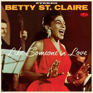 St. Claire Betty - Like Someone In Love: At Basin Street ryhmässä VINYYLI @ Bengans Skivbutik AB (5506938)