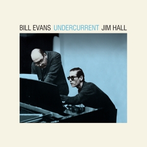 Jim Hall Bill Evans - Undercurrent ryhmässä VINYYLI @ Bengans Skivbutik AB (5506946)